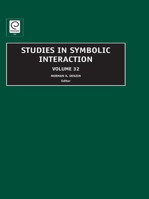 cover image of Studies In Symbolic Interaction, Volume 32